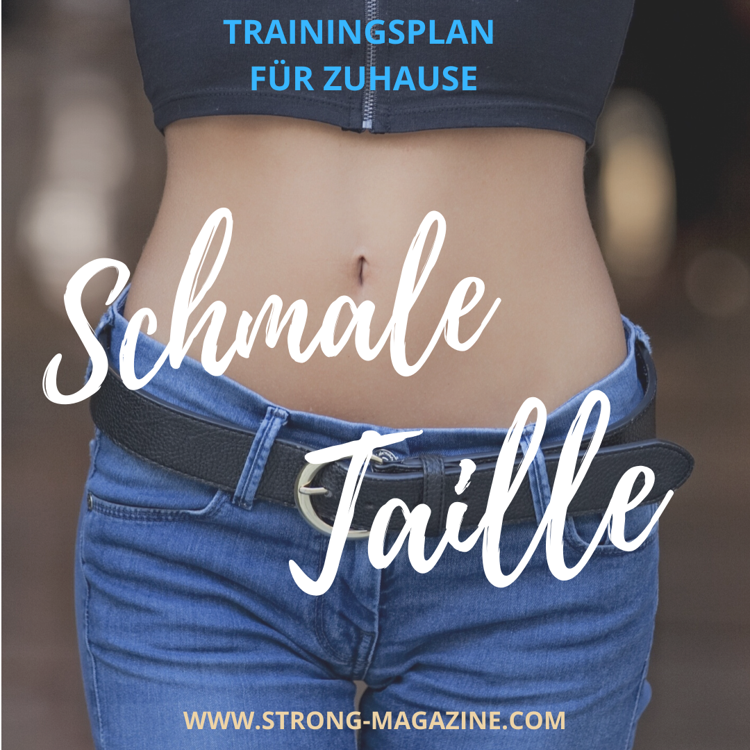 Schmale Taille Trainingsplan für Frauen · STRONG Magazine