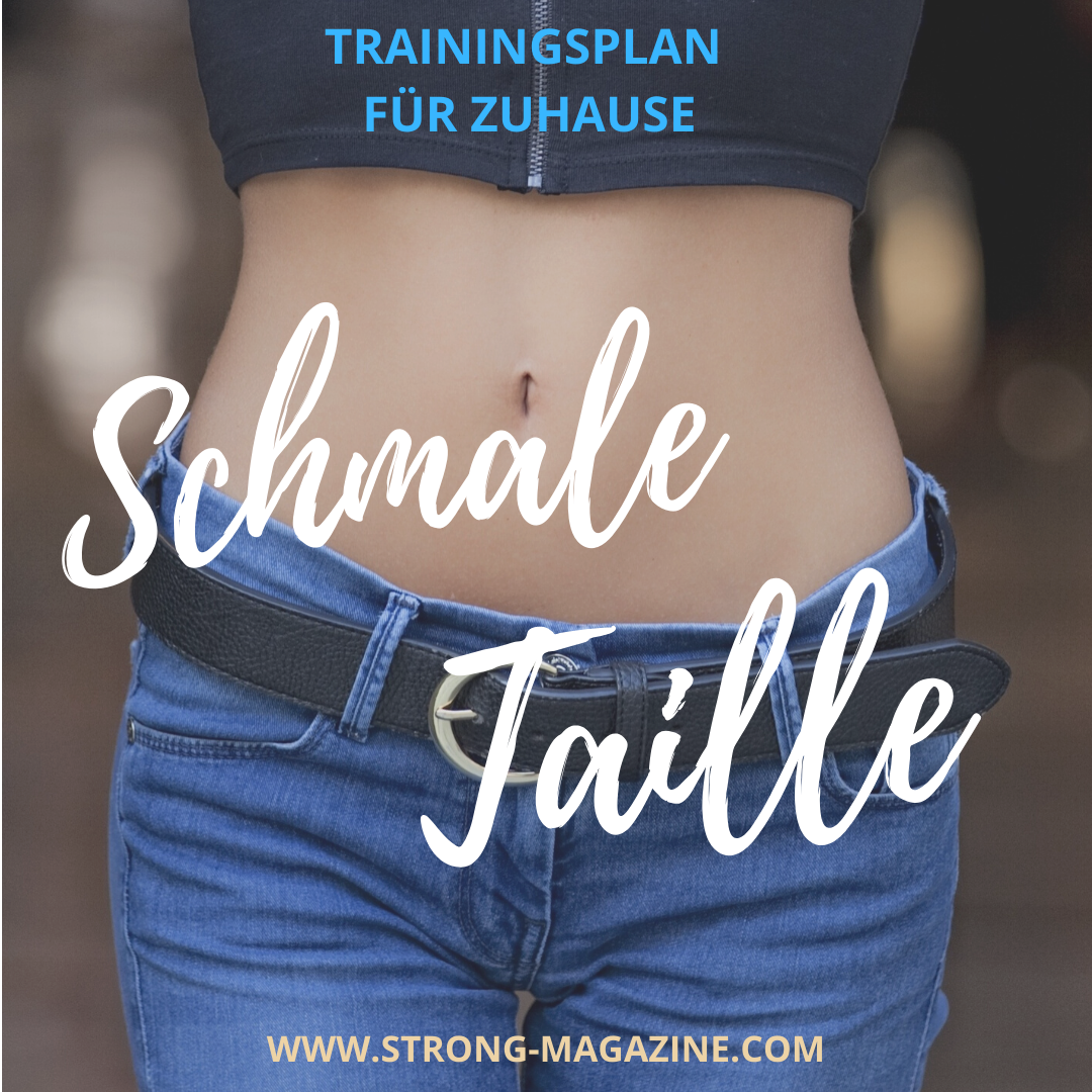 Schmale Taille Trainingsplan Fur Frauen Strong Magazine