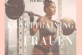 Krafttrainingsplan für Frauen - der Trainingsplan für Beginner