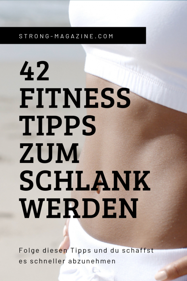 42 Fitness Tipps zum schnellen schlank & fit werden