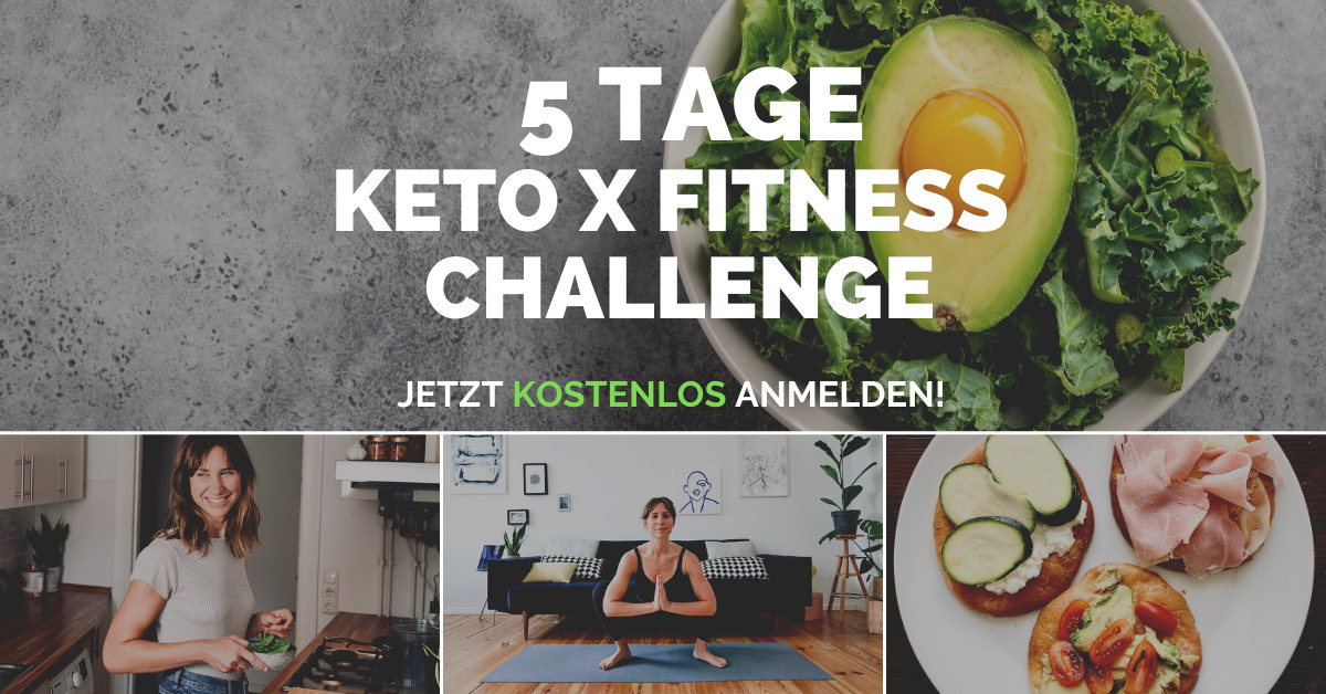 GRATIS 5 Tage Keto x Fitness Challenge
