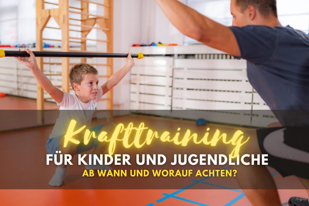 Krafttraining für Kinder und Jugendliche - ab wann und worauf achten?