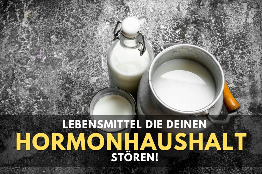 Lebensmittel die den Hormonhaushalt stören