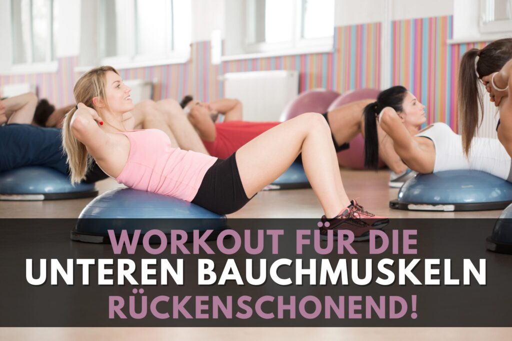 Workout für untere Bauchmuskeln - Rückenschonend!